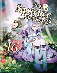 Kumo Desu ga, Nani ka? LN