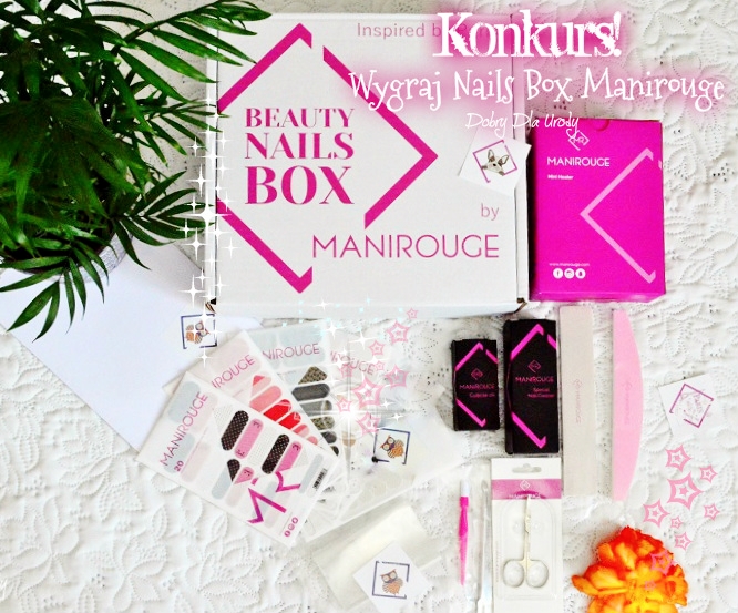  Konkurs Manirouge - wygraj NailBox!