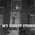 My Ghost Stories [11]