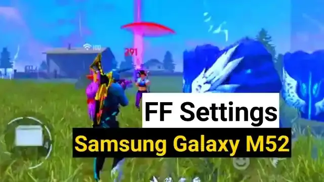 Samsung galaxy M52 free fire sensitivity and dpi