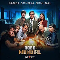 New Soundtracks: ROBO MUNDIAL (Sergei Grosny)