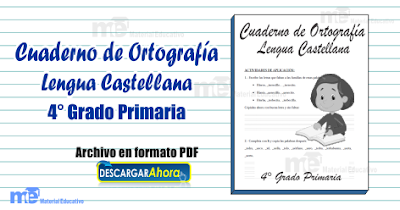 Cuaderno de Ortografía Lengua Castellana 4° Grado Primaria
