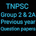 TNPSC GROUP 2 & 2A Previous year question papers PDF download