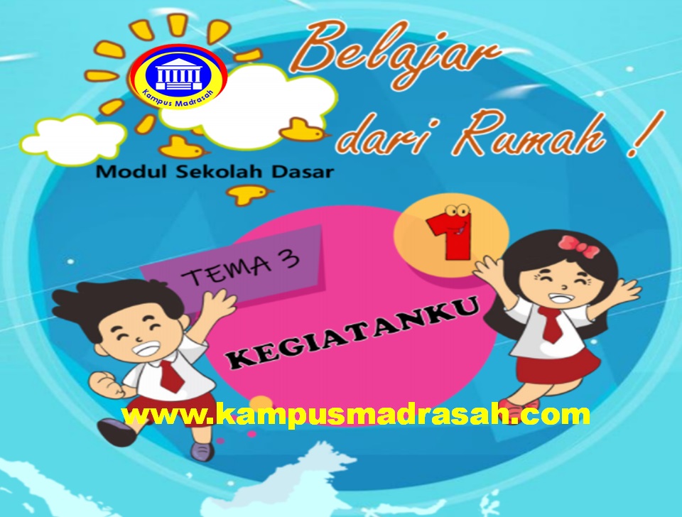 Modul Belajar Dari Rumah Tema 3 Kegiatanku Kelas 1 SD/MI