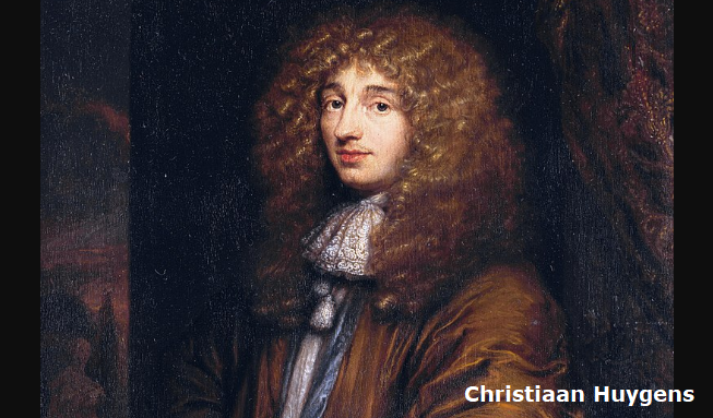 Biografi Christiaan Huygens Ilmuwan Penemu Jam Pendulum, Teori Cahaya Adalah Gelombang & Titan