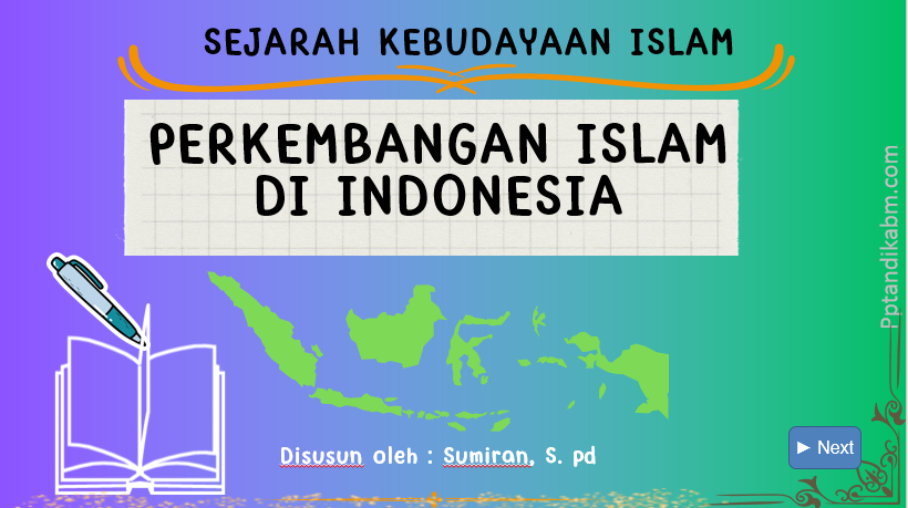 https://pptandikabm.blogspot.com/2023/07/ppt-perkembangan-islam-di-indonesia.html
