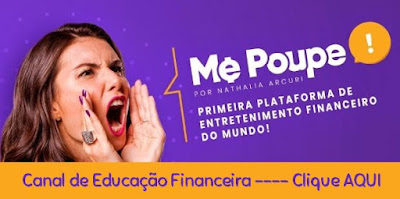 Me Poupe - Canal de Educação Financeira (Clique AQUI)