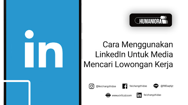 Cara Menggunakan LinkedIn Untuk Media Mencari Lowongan Kerja