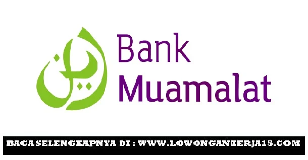 Lowongan Bank Muamalat