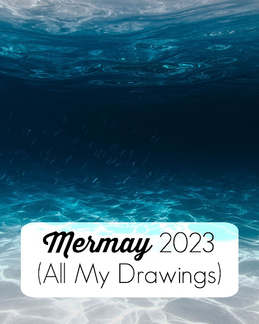 Mermay 2023 (All My Drawings)