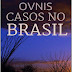 E-BOOK Ovnis- Casos no Brasil 1ªEdição