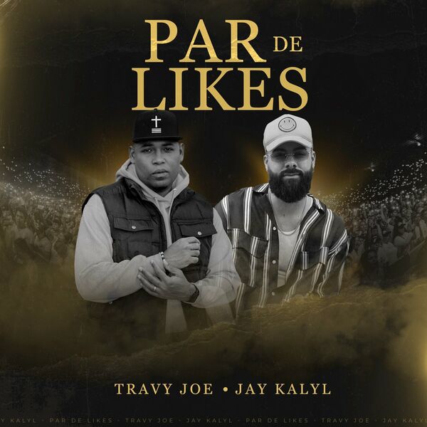 Travy Joe – Par de Likes (Feat.Jay Kalyl) (Single) 2023