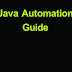 Java Automation Guide
