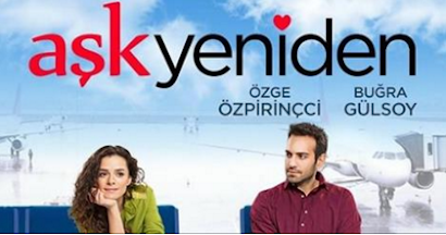 aşk yeniden dizisi foxtv izle özge özpirinççi buğra gülsoy