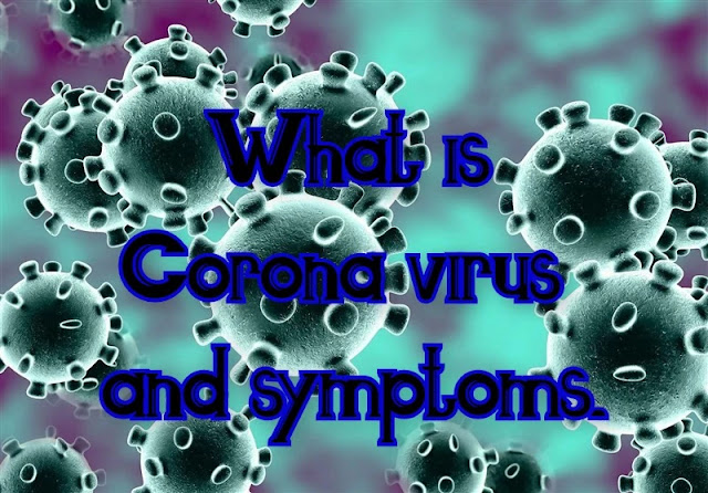 All about Corona virus.what is corona virus. cases of corona virus. symptoms and precaution for corona virus.
