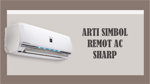 Arti Simbol Remote AC Sharp