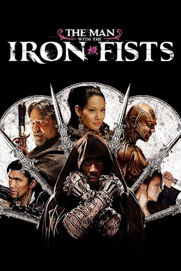 The Man with the Iron Fists (2012) วีรบุรุษหมัดเหล็ก