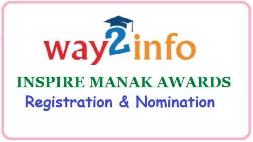 INSPIRE MANAK AWARDS 2020 - 21:Registrations and Nominations