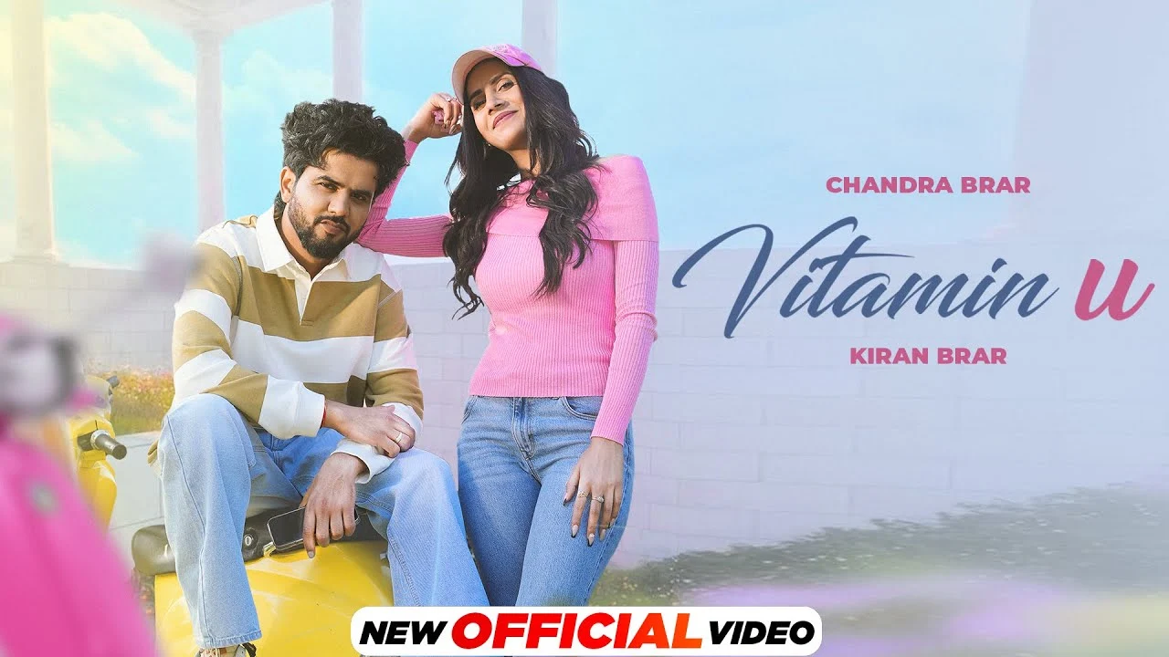 Vitamin U Lyrics – Chandra Brar