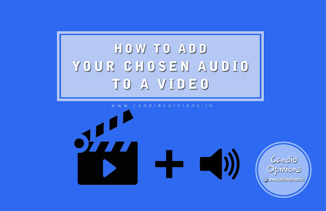 How To Add Your Chosen Audio To A Video