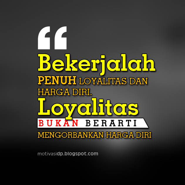 DP BBM Kata2 Motivasi Semangat Kerja Karyawan - DP BBM 