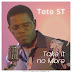 TOTO ST - TAKE IT NO MORE (DOWNLOAD MP3)