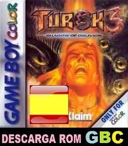 Roms de GameBoy Color Turok 3 Shadow of Oblivion (Español) ESPAÑOL descarga directa