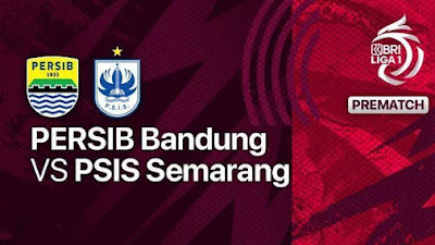 Persib Bandung vs PSIS Semarang: Live Streaming dan Jadwal BRI Liga 1 2022/2023
