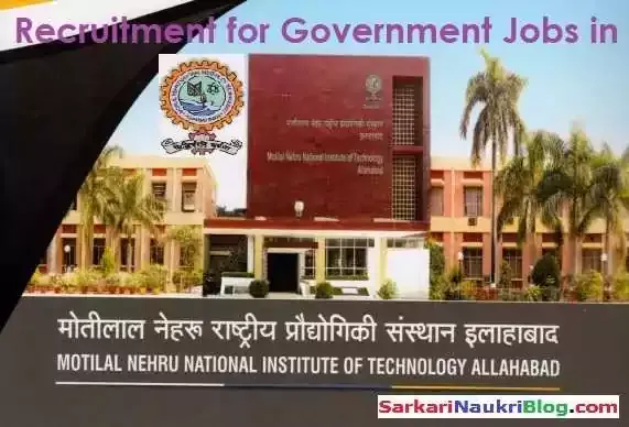 MN NIT Allahabad Prayagraj  Government Job Vacancy