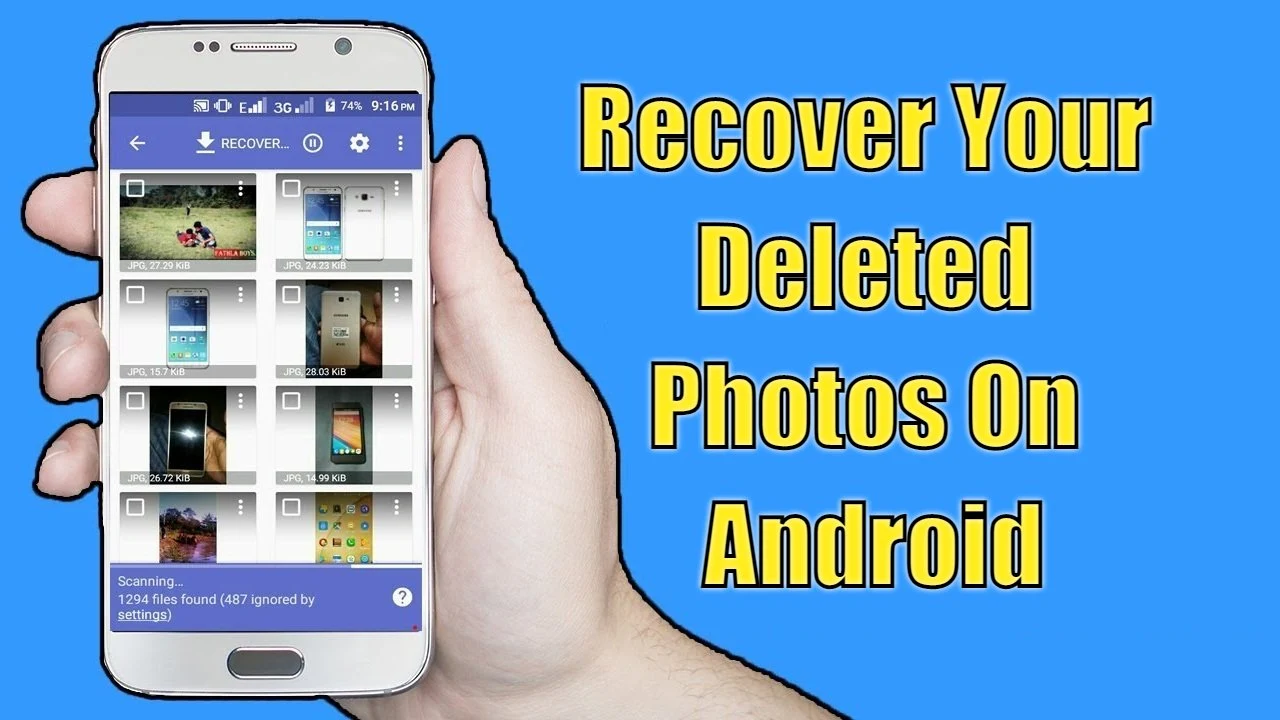 Recover Your Deleted Photos On Android