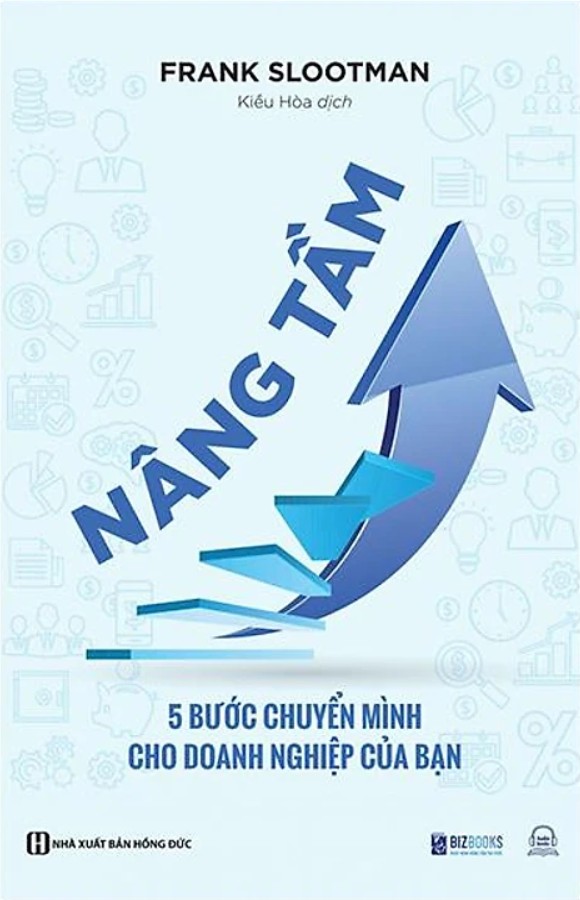 Nâng Tầm - 5 Bước Chuyển Mình Cho Doanh Nghiệp Của Bạn ebook PDF-EPUB-AWZ3-PRC-MOBI