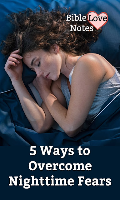 When worry or fear troubles your sleep, these 5 things can help you find peace and rest.