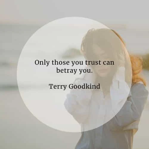 Betrayal quotes that will help you overcome the trauma