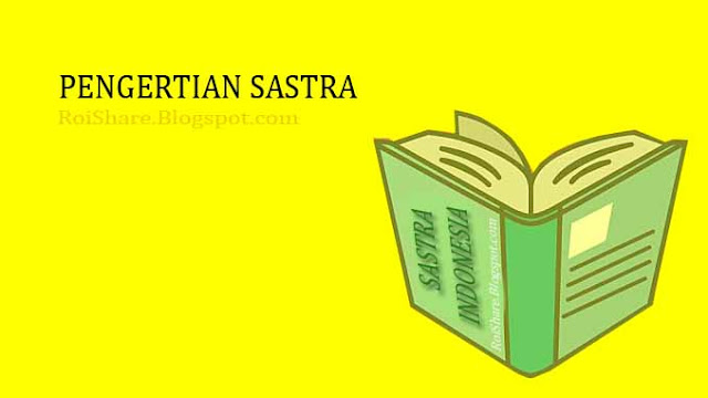 Pengertian Sastra