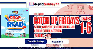 GRADE 1-6 CATCH-UP FRIDAYS TEACHING GUIDES WITH READING MATERIALS MARCH 15, 2024 , FREE DOWNLOAD