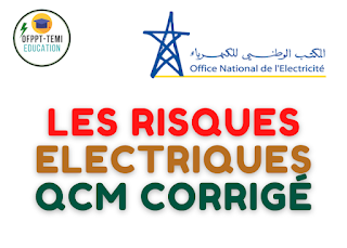 QCM Corrigé sur la sécurité et les risques électriques