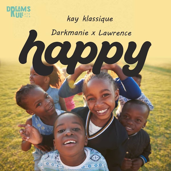 Download: Kay Klassique ft Darkmanie X Lawrence – Happy