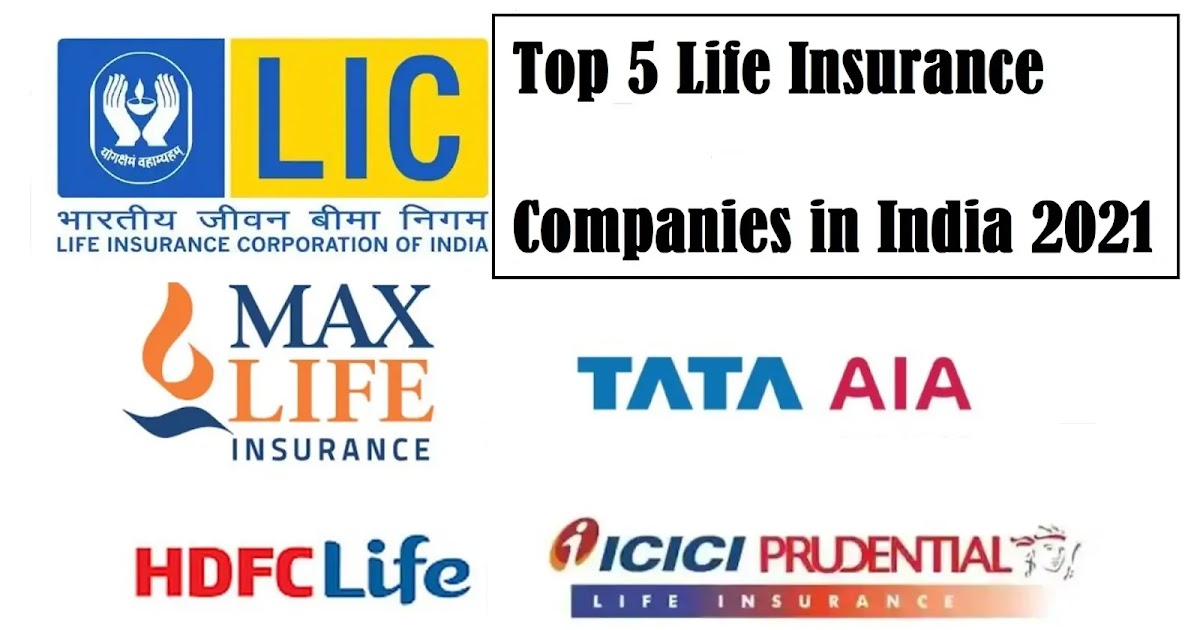 Top 5 Life Insurance Companies in India 2022