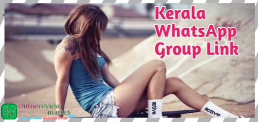 kerala WhatsApp Group Link | Latest Indian Girl WhatsApp Group Link