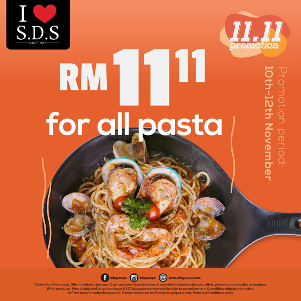 Promo RM11.11 for all Pasta dekat SDS Cafe dari 10 hingga 12 November 2020