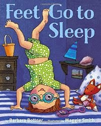 Feet Go to Sleep by Barbara Bottner