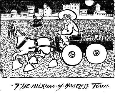 Cartoon: The Milkman of Noiseless Town