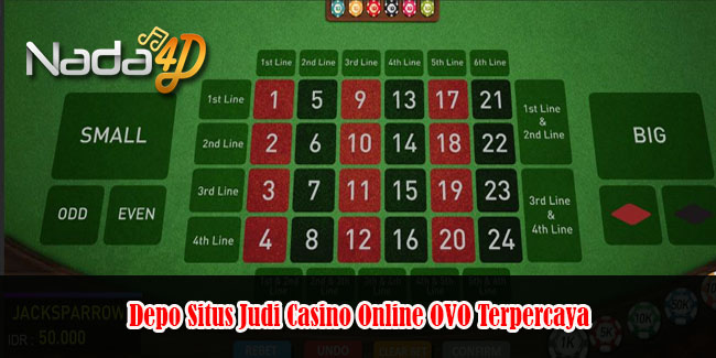 Depo Situs Judi Casino Online OVO Terpercaya