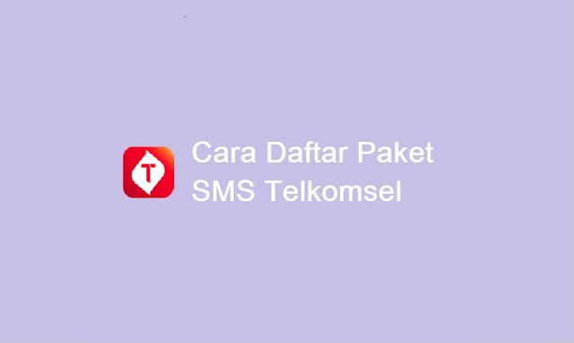 cara daftar paket SMS Telkomsel