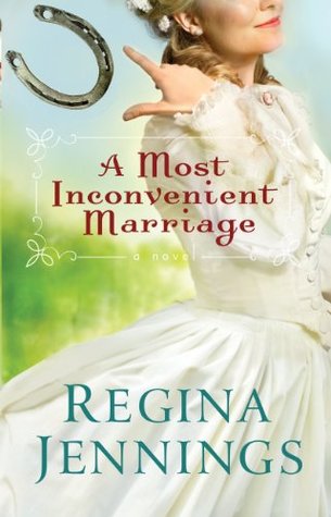 Heidi Reads... A Most Inconvenient Marriage by Regina Jennings