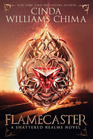 Volume 1 Shattered Realms (Cinda Williams Chima): Flamecaster Cover