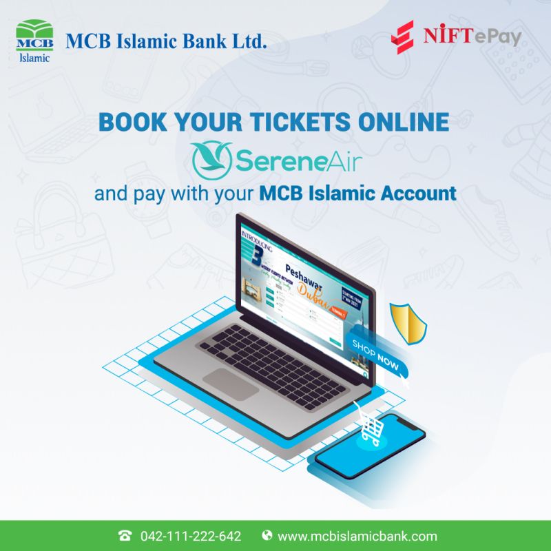 Book your Serene Air tickets online and pay with your MCB Islamic account