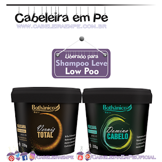 Máscaras Domina Cabelo e Verniz Total - Bothânico Hair (Low Poo)