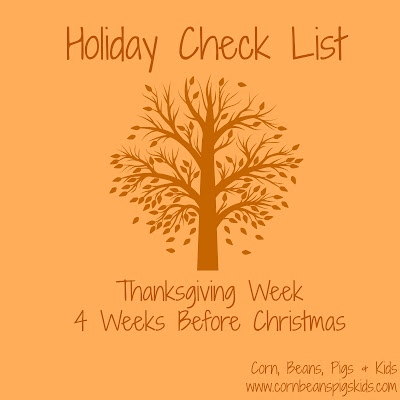 Holiday Check List for Thanksgiving Week and 4 Weeks Before Christmas