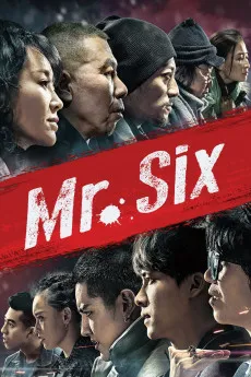 mr six movie 2015